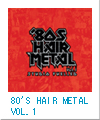 80'S HAIR METAL VOL.1/STUDIO FUELLED