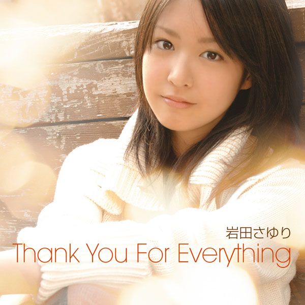 岩田さゆり「Thank You For Everything」Thank You For Everything | ミュージック（主題歌 / テーマ曲集 / サウンドトラック）ジャケット