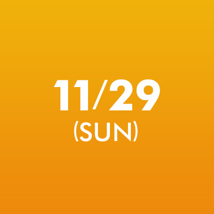 11/29(SUN)